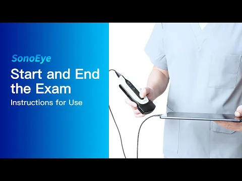 SonoEye Operation Guide-Start And End The Exam